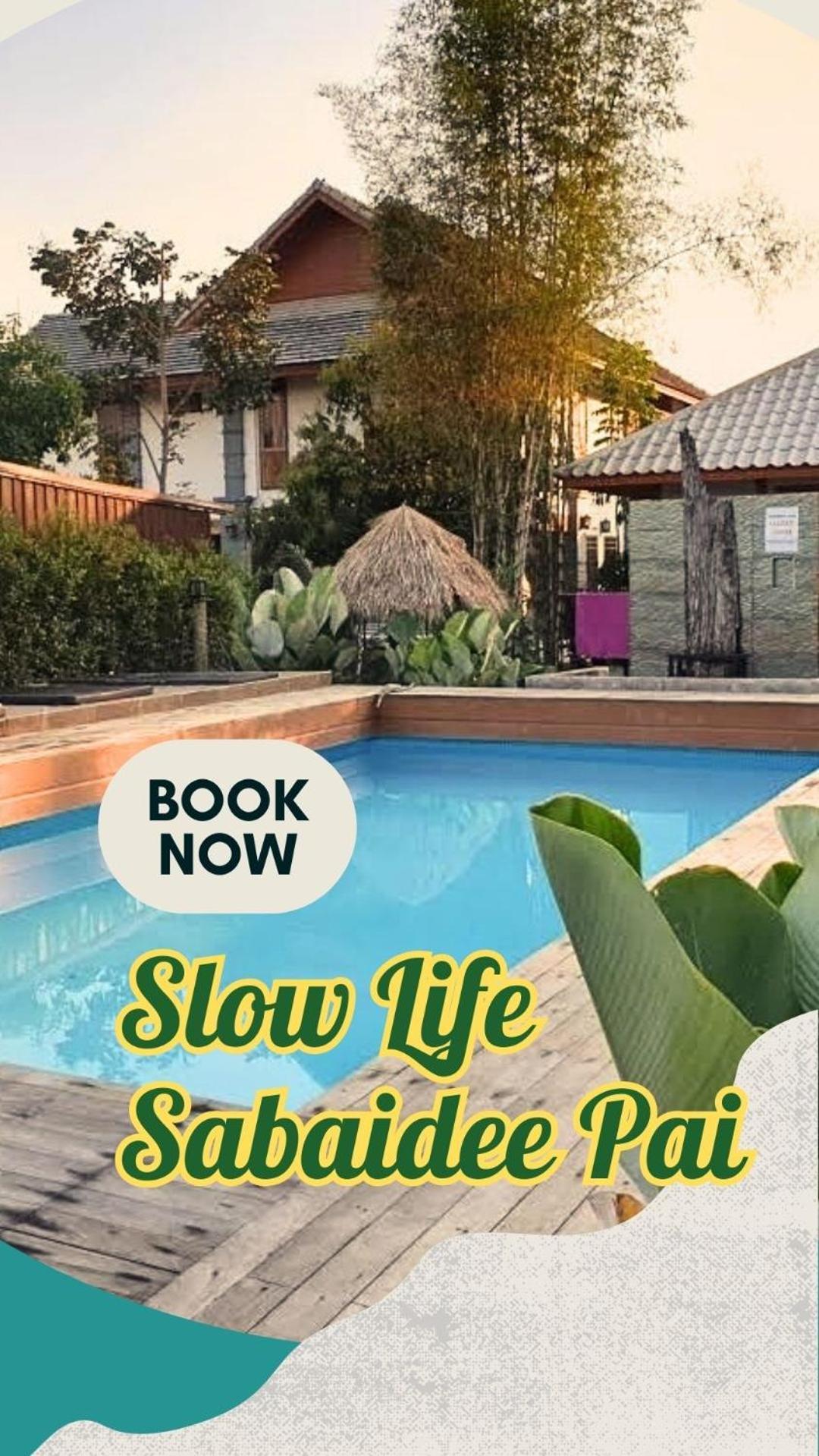 Slow Life Sabaidee Pai Exteriör bild